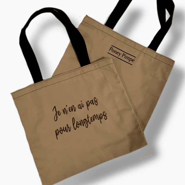 Tote bag je n’en ai pas pour longtemps 